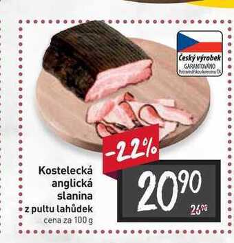 Billa Kostelecká anglická slanina z pultu lahůdek cena za 100g nabídka