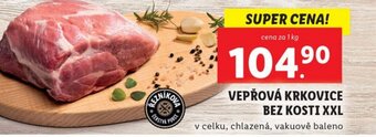 Lidl VEPŘOVÁ KRKOVICE BEZ KOSTI XXL nabídka