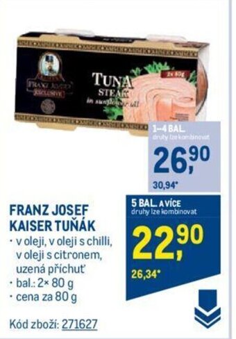 Makro FRANZ JOSEF KAISER TUNAK nabídka