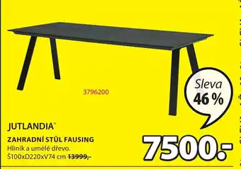 JYSK JUTLANDIAⓇ ZAHRADNÍ STŮL FAUSING Hliník a umělé dřevo. Š100xD220xV74 cm 13999,- nabídka