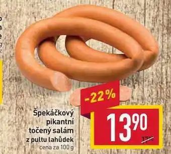 Billa Špekáčkový pikantní točený salám z pultu lahůdek cena za 100 g nabídka
