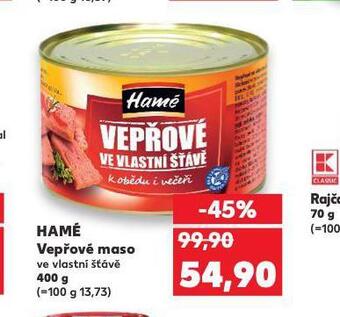 Kaufland Hamé vepřové maso ve vlastní šťávě nabídka