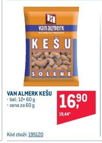 Makro VAN ALMERK KEŠU nabídka