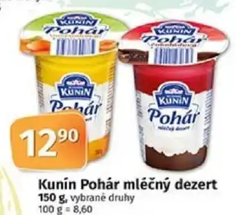 COOP TIP Kunín Pohár mléčný dezert 150 g, vybrané druhy 100 g = 8,60 nabídka