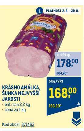 Makro Krásno amálka, šunka nejvyšší jakosti, 1 kg nabídka