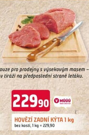 Trefa HOVĚZÍ ZADNÍ KÝTA 1 kg nabídka