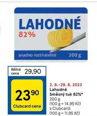 Tesco Lahodné směsný tuk 82%* 200 g nabídka