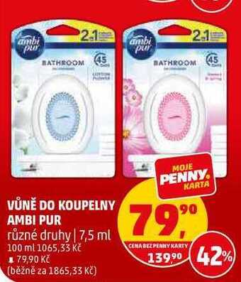 Penny Market Vůně do koupelny ambi pur, 7,5 ml nabídka