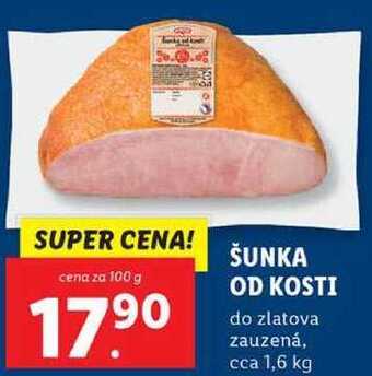 Lidl Šunka od kosti, cena za 100 g nabídka
