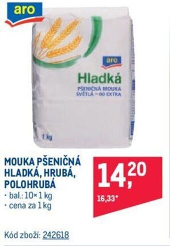 Makro MOUKA PŠENIČNÁ HLADKA, HRUBA POLOHRUBÁ nabídka