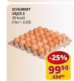 Schubert vejce s 30 kusů