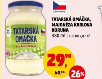Penny Market TATARSKÁ OMÁČKA, MAJONÉZA KARLOVA KORUNA nabídka