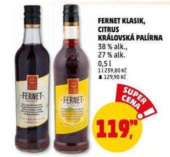 Penny Market FERNET KLASIK, CITRUS KRÁLOVSKÁ PALÍRNA nabídka