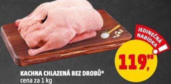 Penny Market KACHNA CHLAZENÁ BEZ DROBŮ* cena za 1 kg nabídka