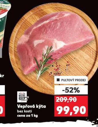 Kaufland Vepřová kýta bez kosti nabídka