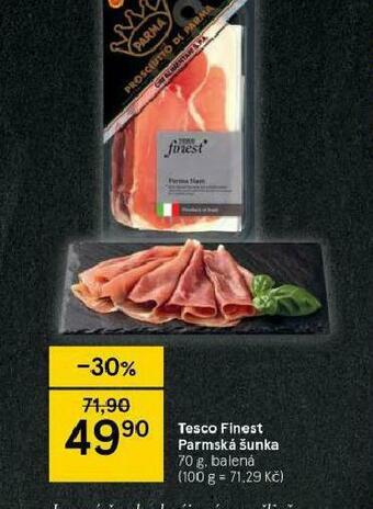 Tesco Tesco finest parmská šunka nabídka