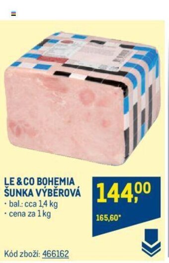 Makro LE & CO BOHEMIA ŠUNKA VÝBĚROVÁ nabídka