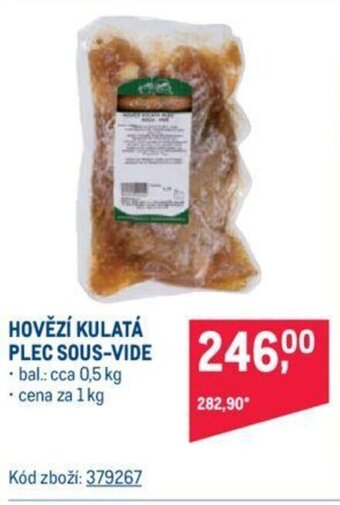Makro HOVĚZÍ KULATÁ PLEC SOUS-VIDE nabídka