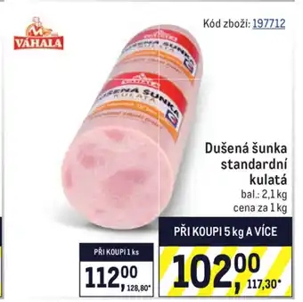 Makro Dušená šunka standardni kulatá 1kg nabídka