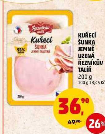 Penny Market Kuřecí šunka jemně uzená řezníkův talíř, 200 g nabídka