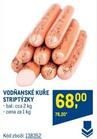 Makro VODŇANSKÉ KUŘE STRIPTÝZKY nabídka