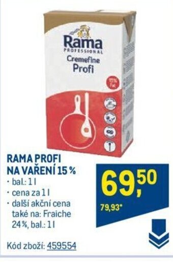 Makro RAMA PROFI NA VAŘENÍ 15% nabídka