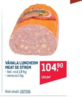 Makro VÁHALA LUNCHEON MEAT SE SÝREM nabídka