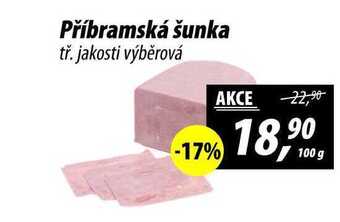 ZEMAN Příbramská šunka tř. jakosti výběrová, 100 g nabídka