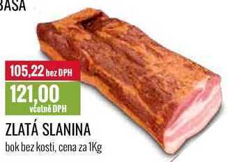 Ratio Zlatá slanina cena za 1kg nabídka