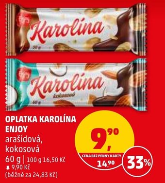 Penny Market OPLATKA KAROLÍNA ENJOY nabídka