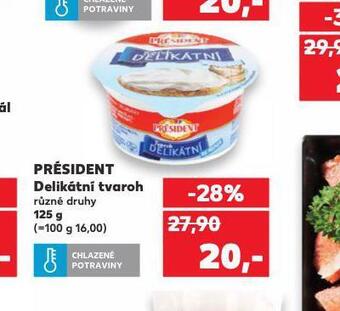 Kaufland Président delikátní tvaroh nabídka