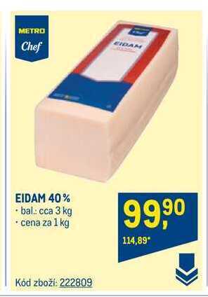 Metro chef eidam 40% 1 kg