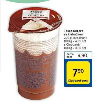 Tesco Tesco dezert se šlehačkou 200 g nabídka