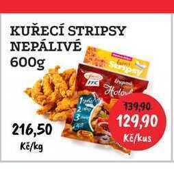Kuřecí stripsy nepálivé 600g
