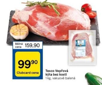 Tesco Tesco Vepřová kýta bez kosti nabídka