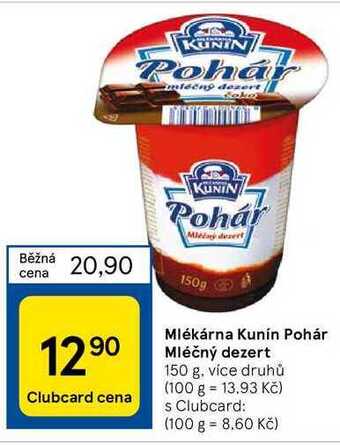 Tesco Mlékárna kunín pohár mléčný dezert 150 g nabídka