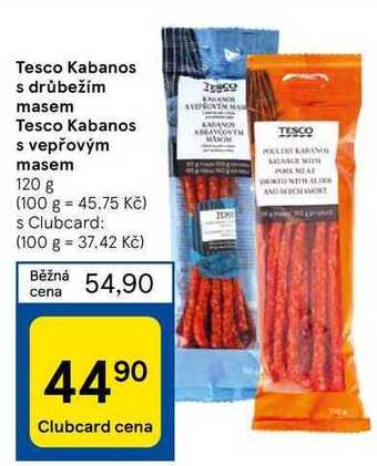 Tesco Tesco kabanos s drůbežím masem tesco kabanos s vepřovým masem 120 g nabídka