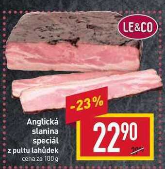 Billa Anglická slanina speciál z pultu lahůdek cena za 100g nabídka