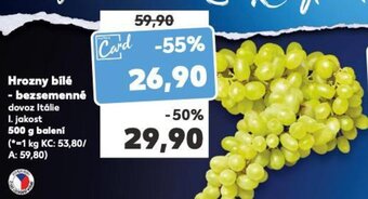 Kaufland Hrozny bílé - bezsemenné nabídka
