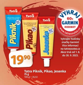 Tatra Piknik, Pikao, Jesenka 75 g.