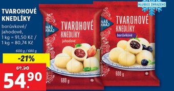 Lidl TVAROHOVÉ KNEDLÍKY nabídka