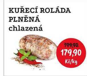 RABBIT řeznictví Kuřecí roláda plněná chlazená 1kg nabídka