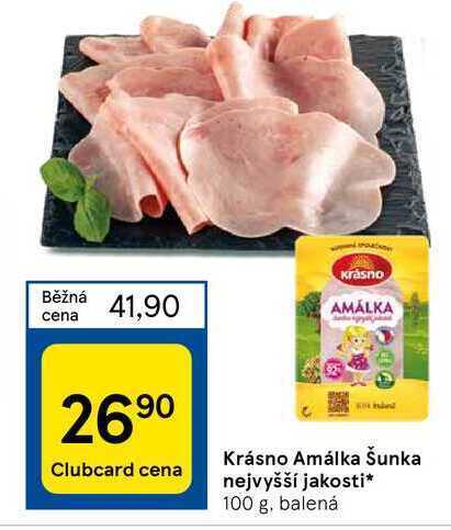 Tesco Krásno amálka šunka nejvyšší jakosti* 100 g nabídka