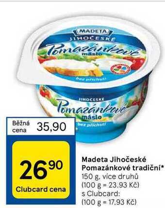 Tesco Madeta jihočeské pomazánkové tradiční* 150 g nabídka