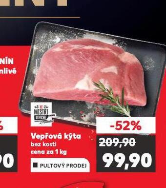 Kaufland Vepřová kýta bez kosti nabídka
