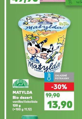 Kaufland Matylda bio dezert nabídka