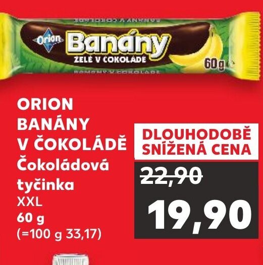 Kaufland ORION BANÁNY V ČOKOLÁDĚ Čokoládová tyčinka nabídka