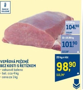 Makro VEPŘOVÁ PEČENĚ BEZ KOSTI S ŘETÍZKEM nabídka