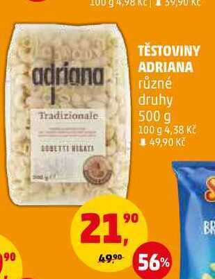 Penny Market Těstoviny adriana, 500 g nabídka