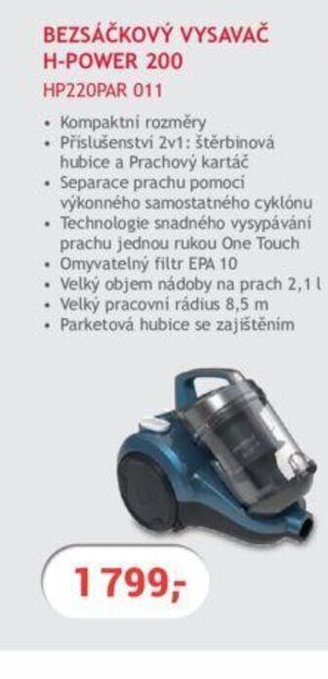 Planeo Elektro BEZSÁČKOVÝ VYSAVAČ H-POWER 200 nabídka